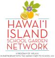 Hawai'i Island School Garden Network