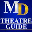 MD Theatre Guide